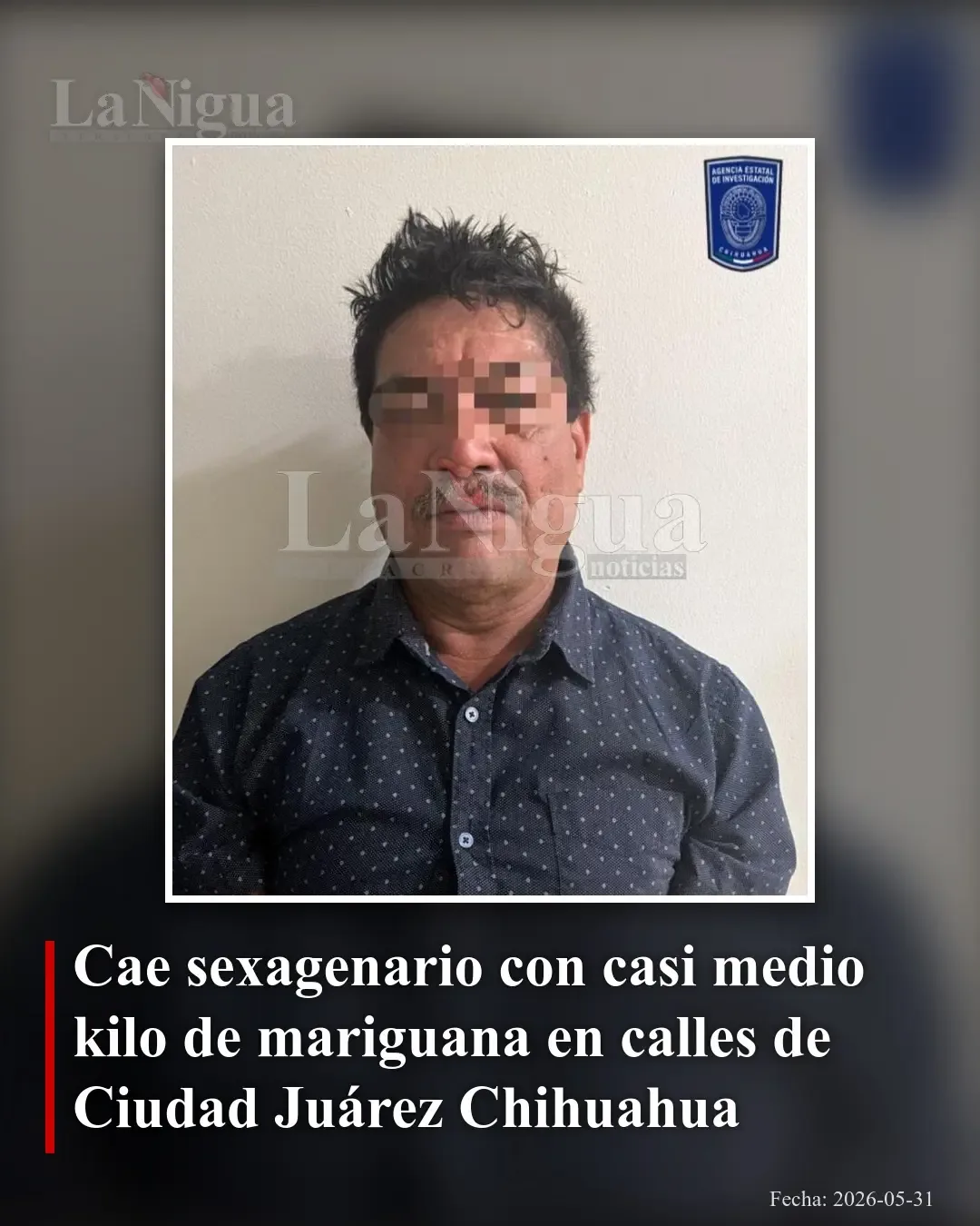 Detienen a un hombre mayor con casi medio kilo de marihuana en Ciudad Juárez