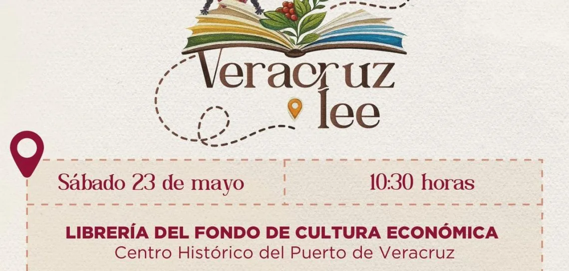 La Secretaría de Cultura y el Fondo de Cultura Económica lanzan la gira “Veracruz Lee” para fomentar la lectura