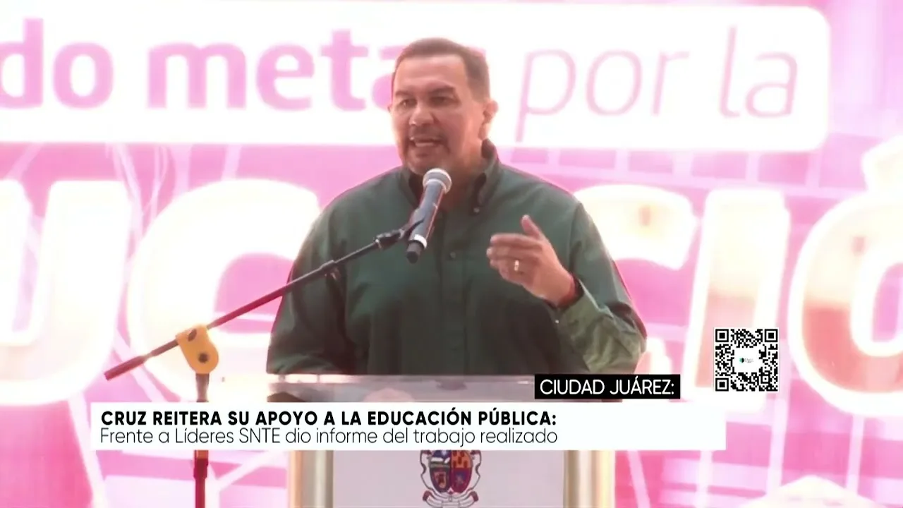 Cruz Pérez Cuéllar refuerza compromiso con la educación pública en Ciudad Juárez