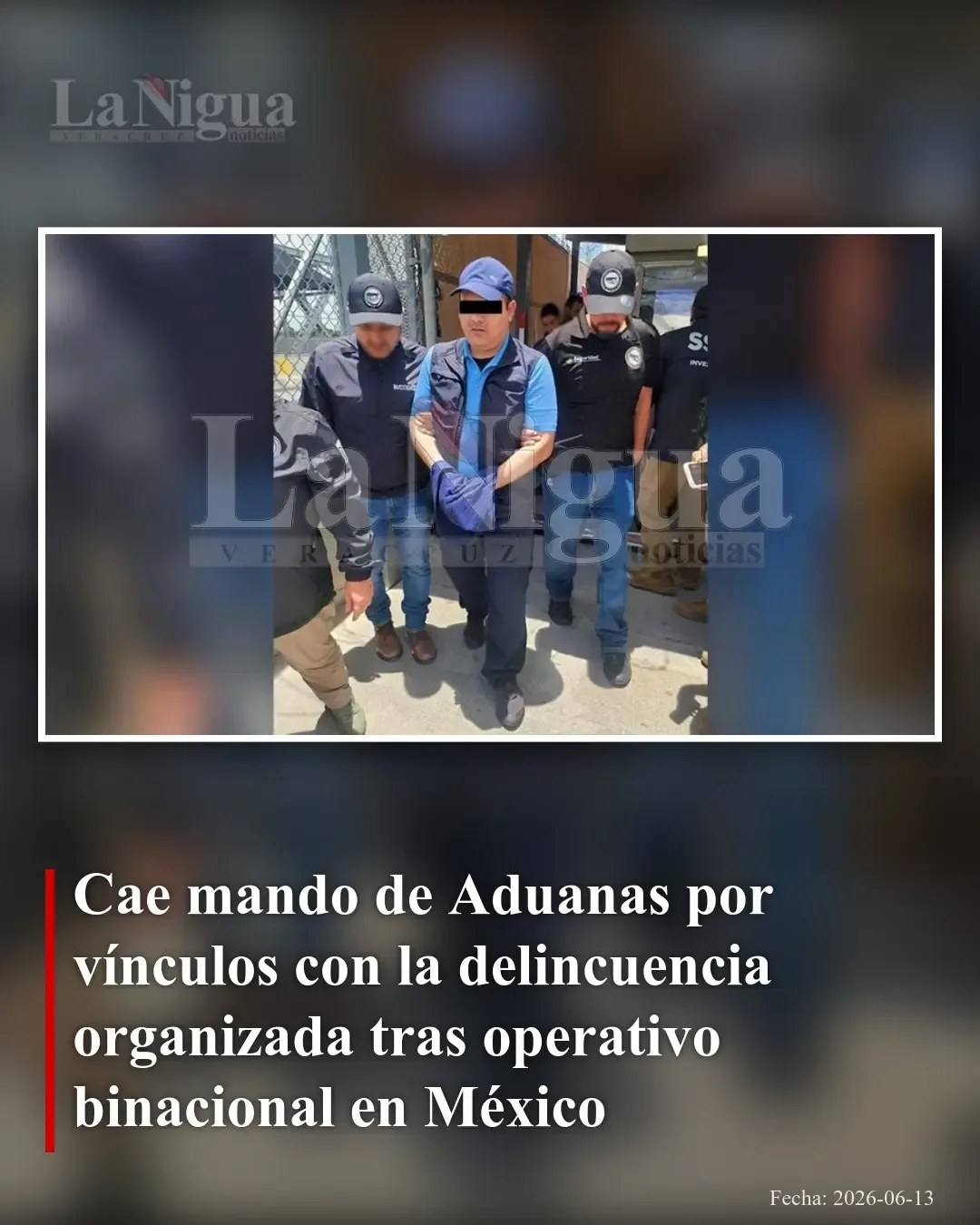 Detienen a funcionario de Aduanas en México por presuntos vínculos con crimen organizado