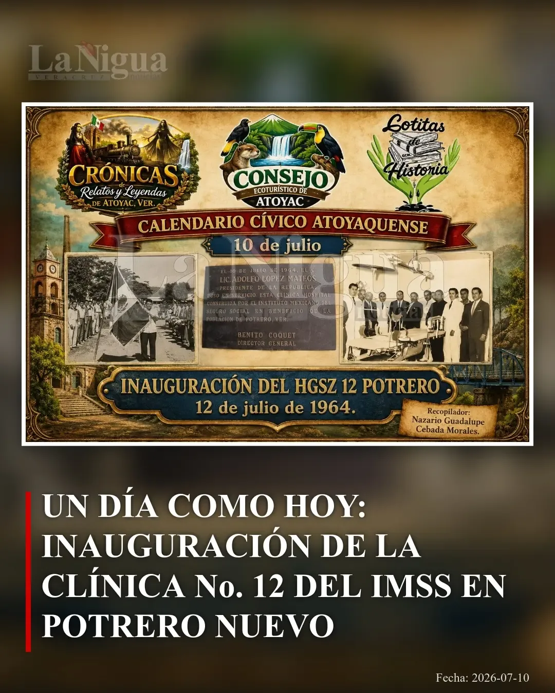 Historia de la inauguración de la Clínica No. 12 del IMSS en Potrero Nuevo