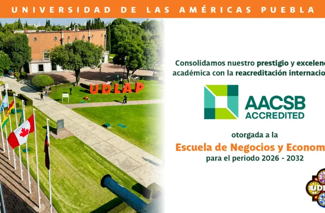 La UDLAP renueva la acreditación internacional de su Escuela de Negocios y Economía