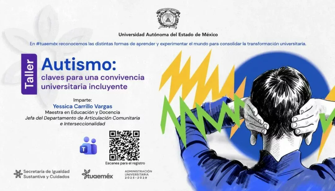 UAEMéx impulsa una convivencia universitaria más inclusiva para personas con autismo